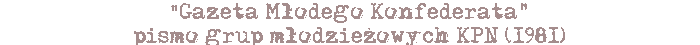 Gazeta Młodego Konfederata (1981)