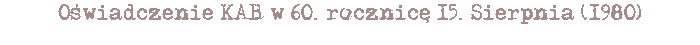 Oświadczenie KAB w rocznicę 15 Sierpnia