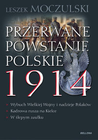 Przerwane polskie powstanie 1914 0 okładka
