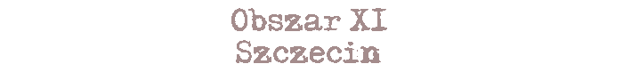 Obszar XI - Szczecin